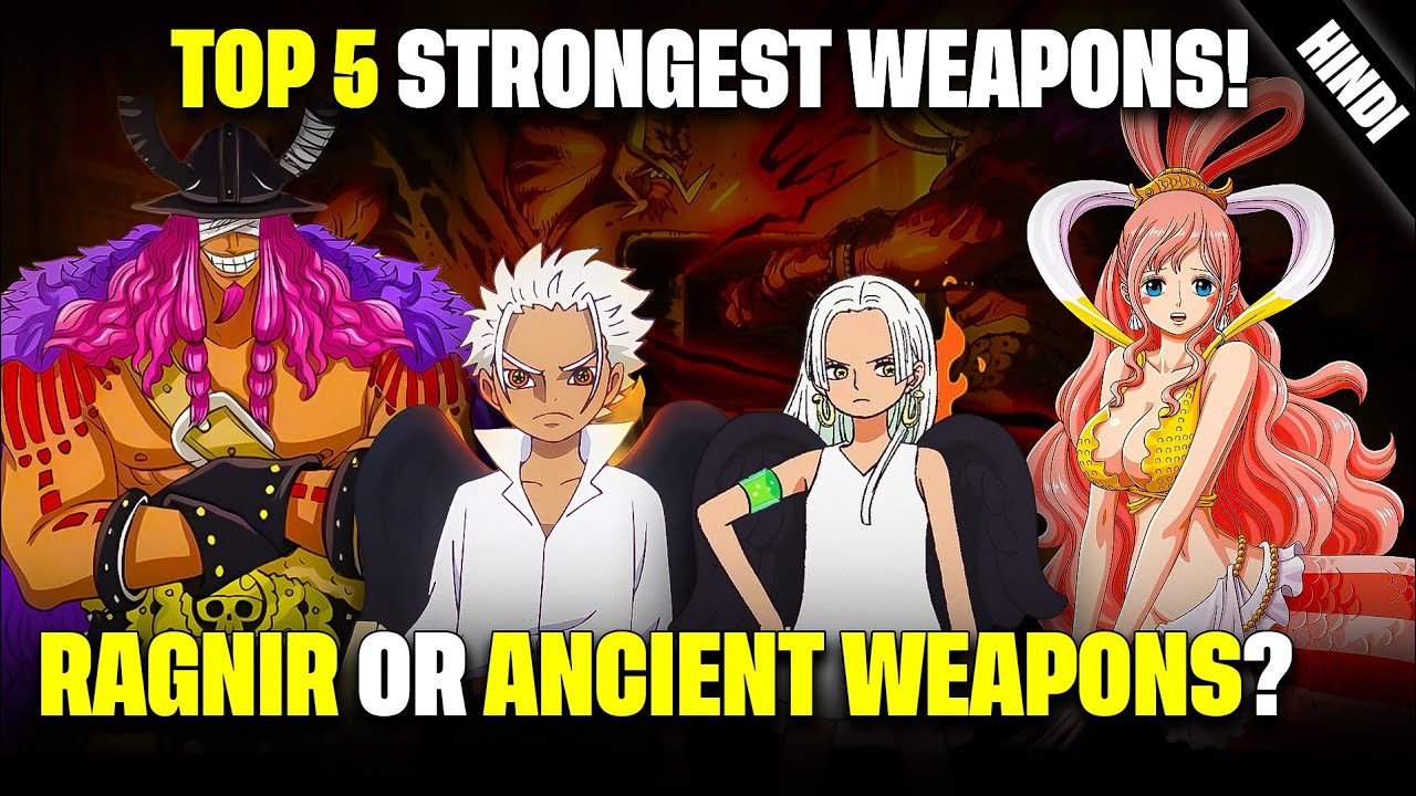Top 5 Strongest Weapons in One Piece | One Piece | Anime hub #onepiece