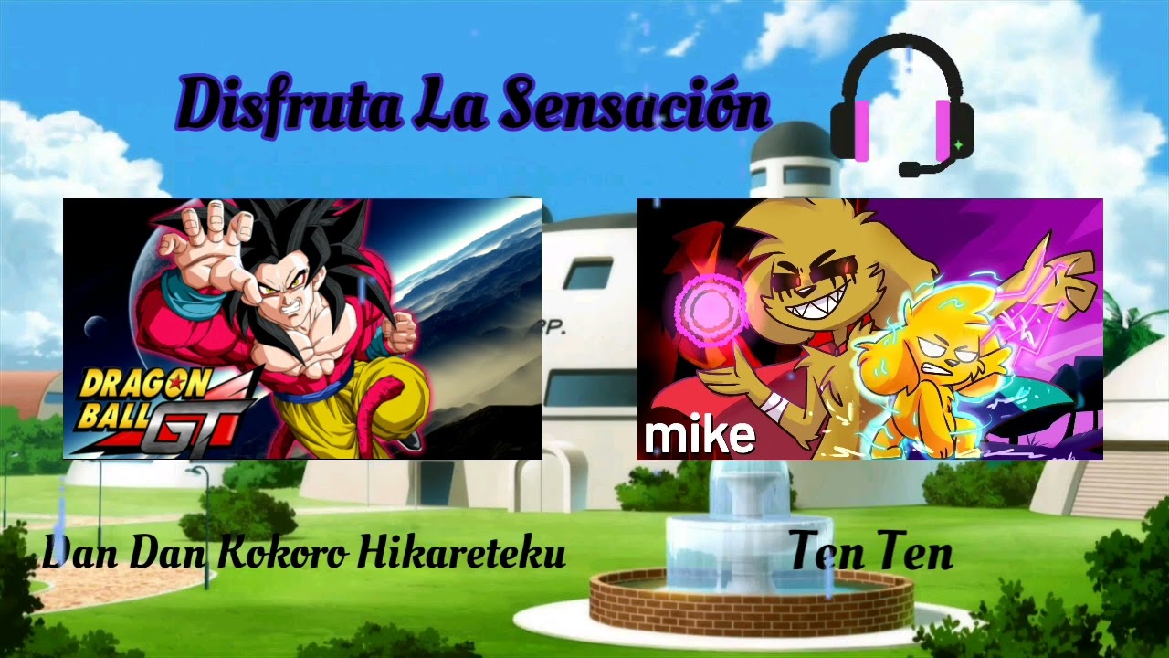 DAN DAN KOKORO HIKARETEKU (Dragon Ball GT) vs. TEN TEN (Mikecrack) | Original vs Parodia No.6