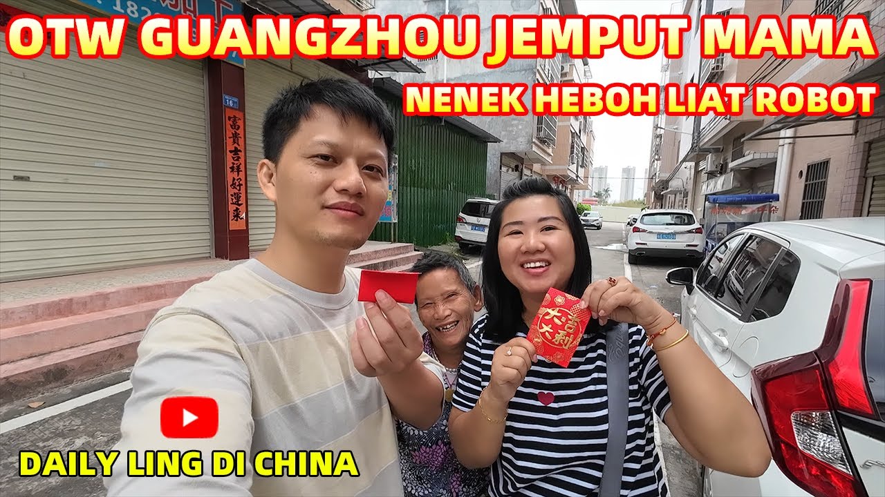 KE GUANGZHOU JEMPUT MAMA PULANG , INI PERTAMA KALINYA NENEK IKUT KAMI PERGI JALAN2 KE GUANGZHOU