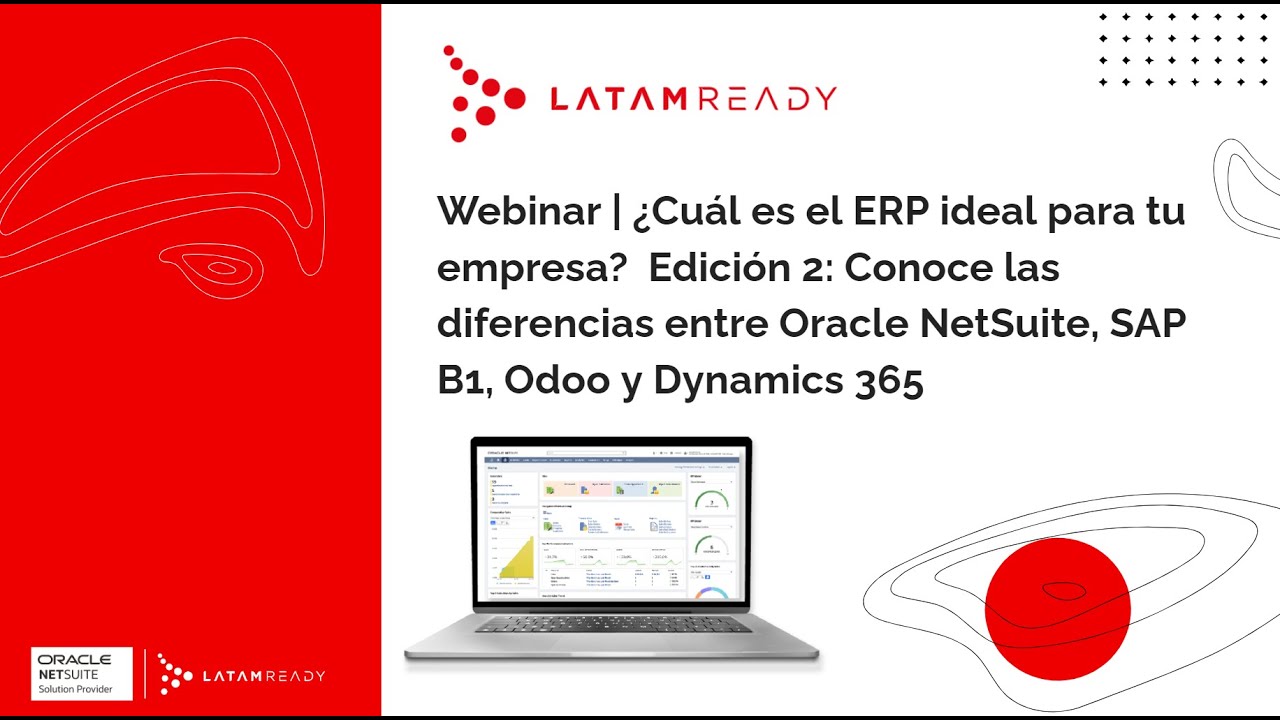 Microsoft Dynamics, Oracle NetSuite o SAP ¿Qué ERP escoger?