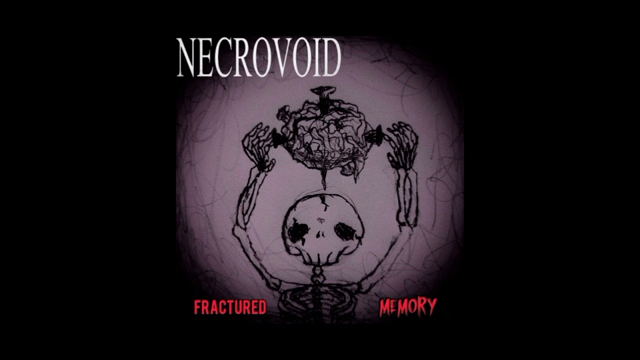 NECROVOID- Fractured Memory FULL EP #deathmetal