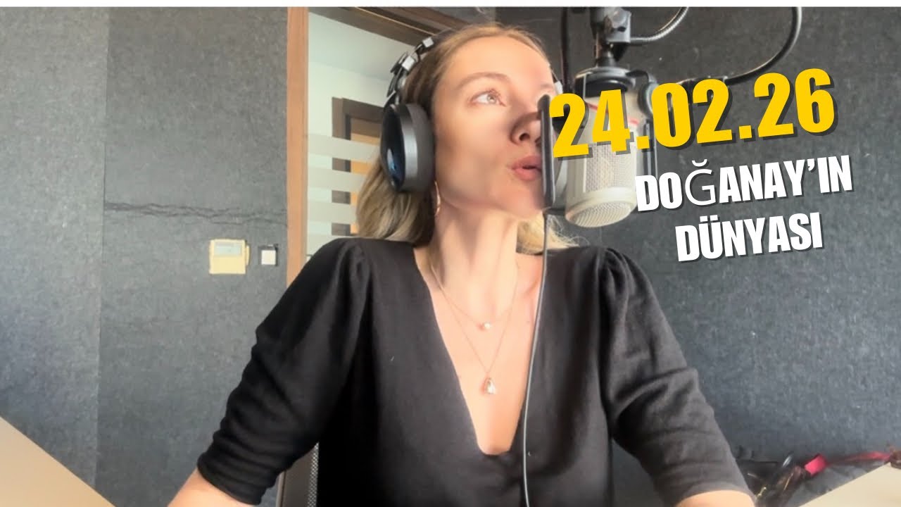 24.02.2026 Doğanay’ın Dünyası