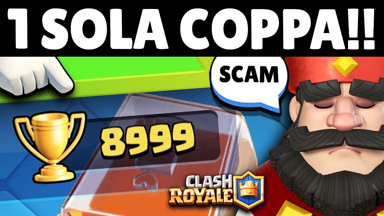 NON CI CREDO... 1 COPPA per FINIRE CLASH ROYALE!