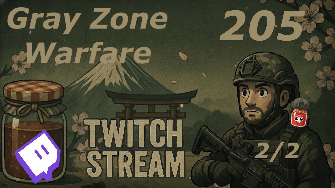 Gray Zone Warfare - Twitch-Stream 205 2/2