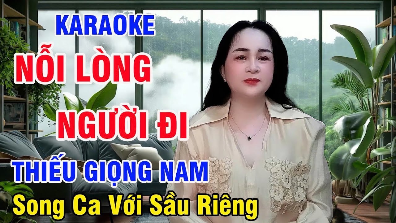 Nỗi Lòng Người Đi - Karaoke Song Ca Thiếu Giọng Nam 