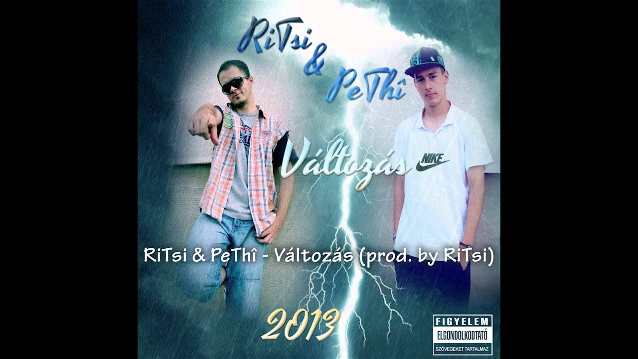 RiTsi & PeTh&icirc; - V&aacute;ltoz&aacute;s (prod. by RiTsi)
