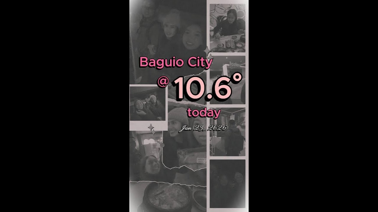 Sabaw hunting sa gitna ng 10.6°C weather in Baguio City ❄️🍲 | January 23, 2026