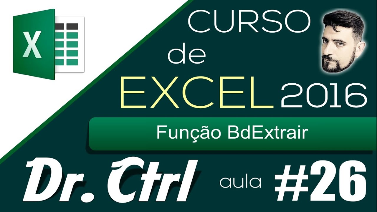 Curso de Excel   B&aacute;sico ao Avan&ccedil;ado   Aula 26   Fun&ccedil;&atilde;o BdExtrair