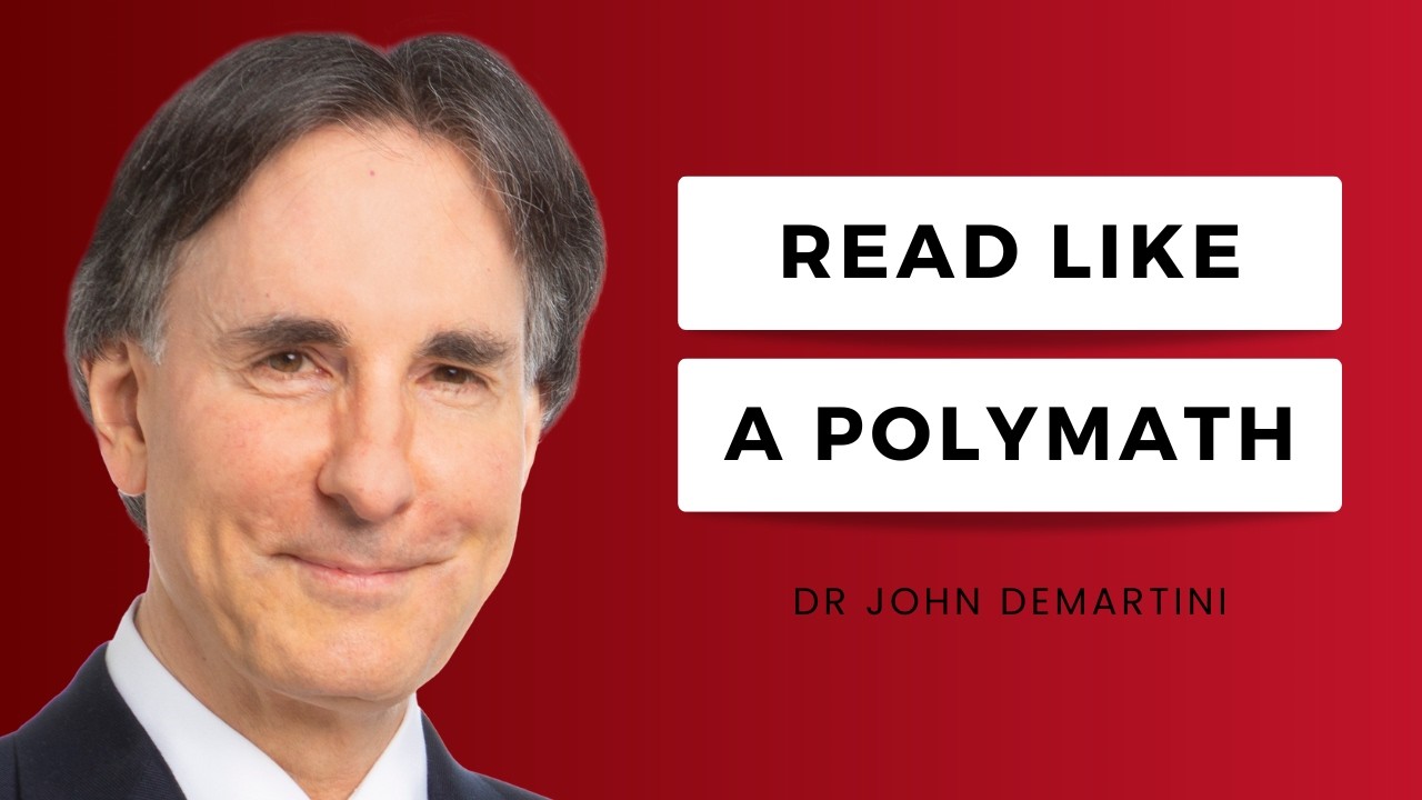 Reading Advice from a Polymath Who’s Read Over 30,000 Books | Dr John Demartini
