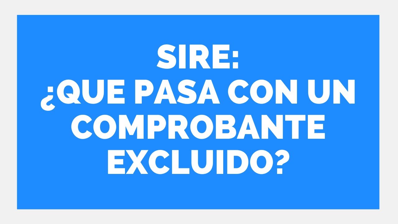 👍 #SIRE : EXCLUIR UN COMPROBANTE  👉 Estudio Contable En Lima