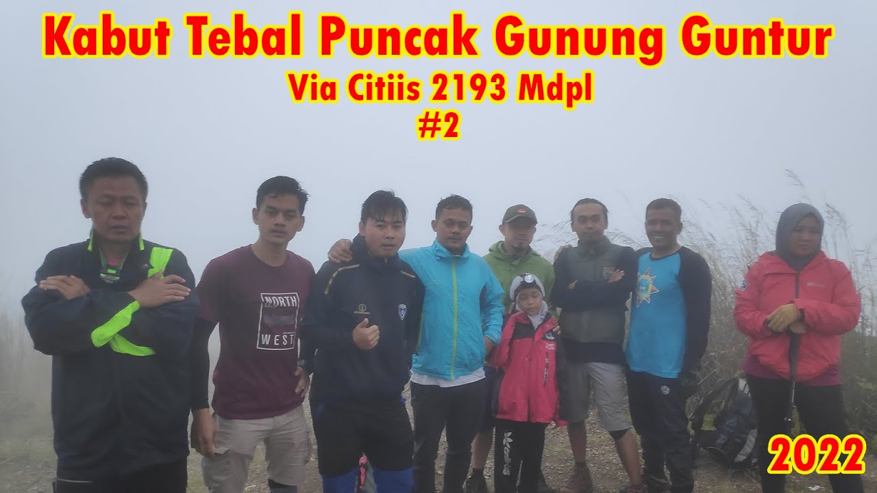 Gunung Guntur Via Citiis Part2