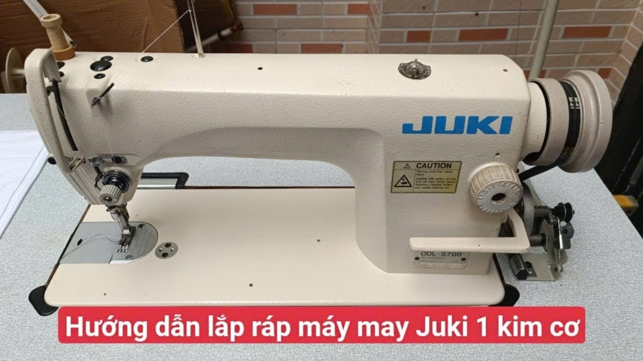 Hướng dẫn cách lắp ráp máy may công nghiệp Juki 1 kim cơ