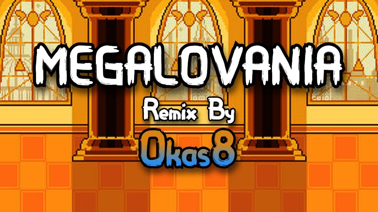 Undertale - MEGALOVANIA (JSAB inspired Remix) - By Okas8