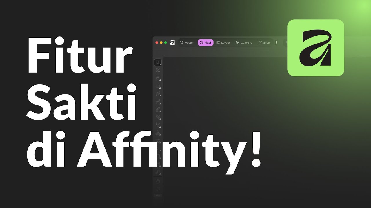 5 Fitur "Sakti" Affinity by Canva yang Jarang Diketahui Desainer!