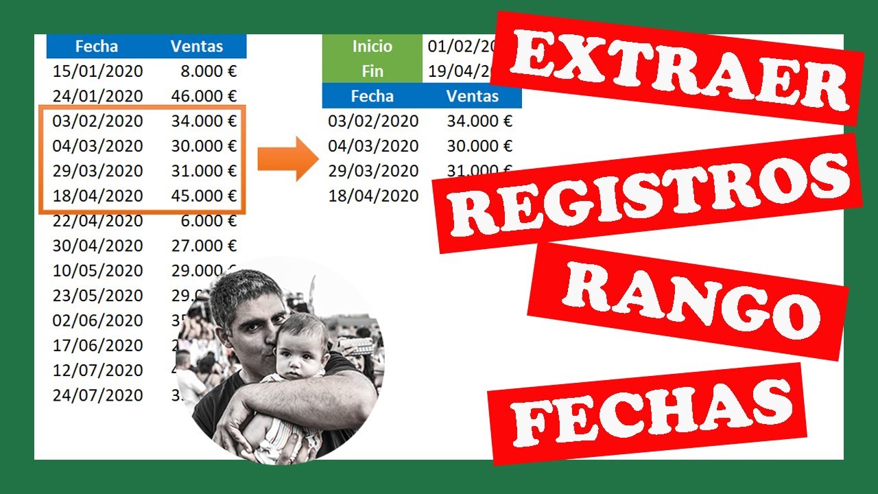 EXTRAER REGISTROS dentro de un RANGO de FECHAS 📆 con fórmulas anteriores a Excel 365