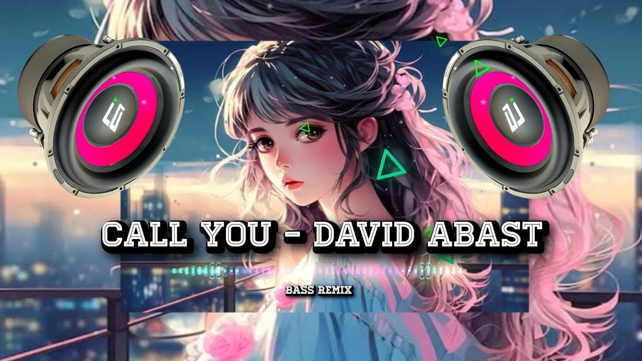 Call You - David Abast X Regin Rhythm X Gevi SR ( Arg Bass Remix ) ( Funky Night ) 🌴🌴🌴