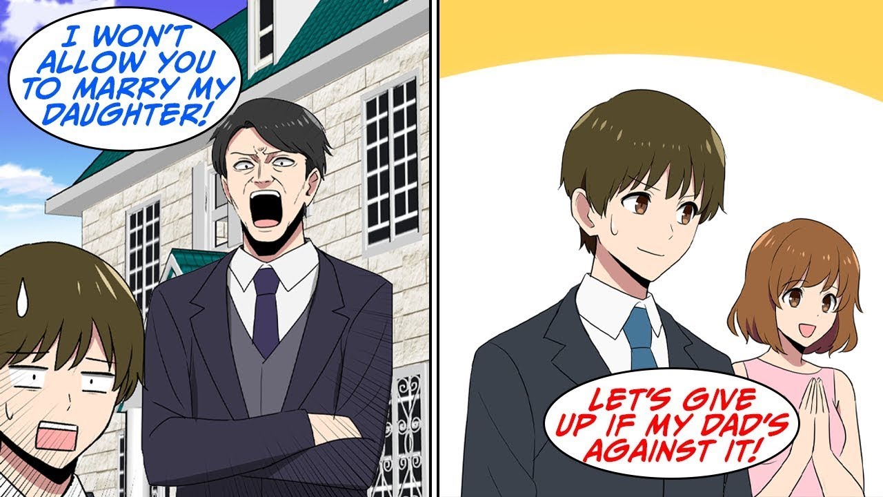 My girlfriend's father didn’t approve of our marriage and she dumped me after [Manga Dub]
