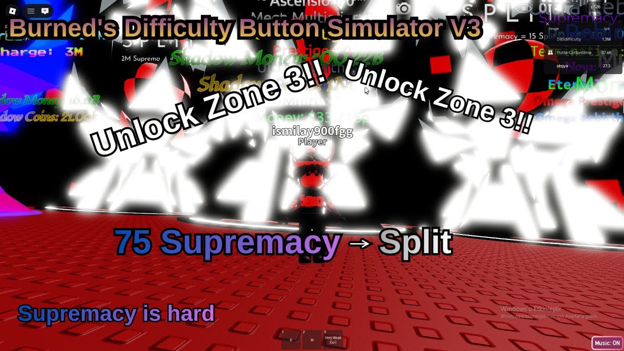 Burned's Difficulty Button Simulator V3 Episode 13 - (1 Split Now!) Unlocked Zone 3!