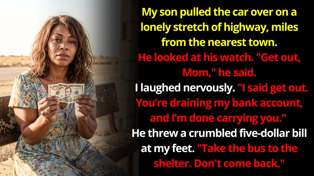 My Son left me at a bus stop with $5. 