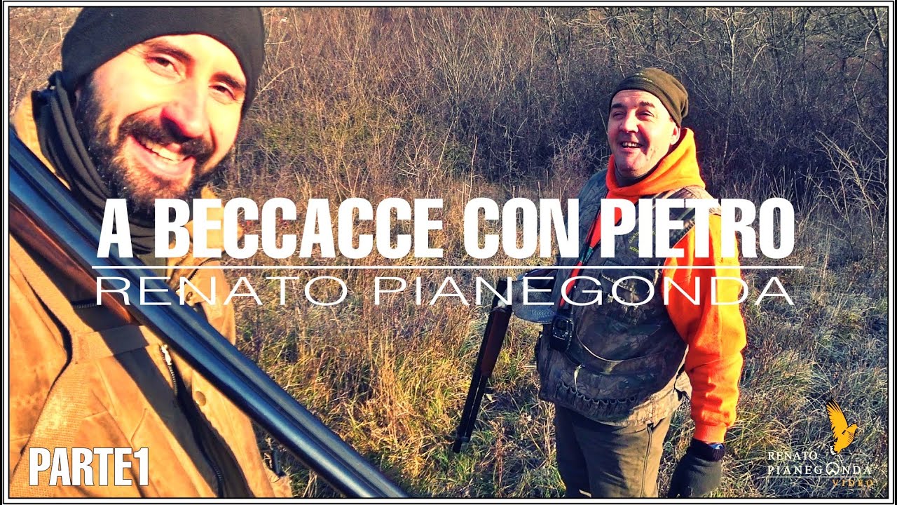 BECCACCIANDO Ep.23 (A Beccacce con Pietro - PARTE 1)