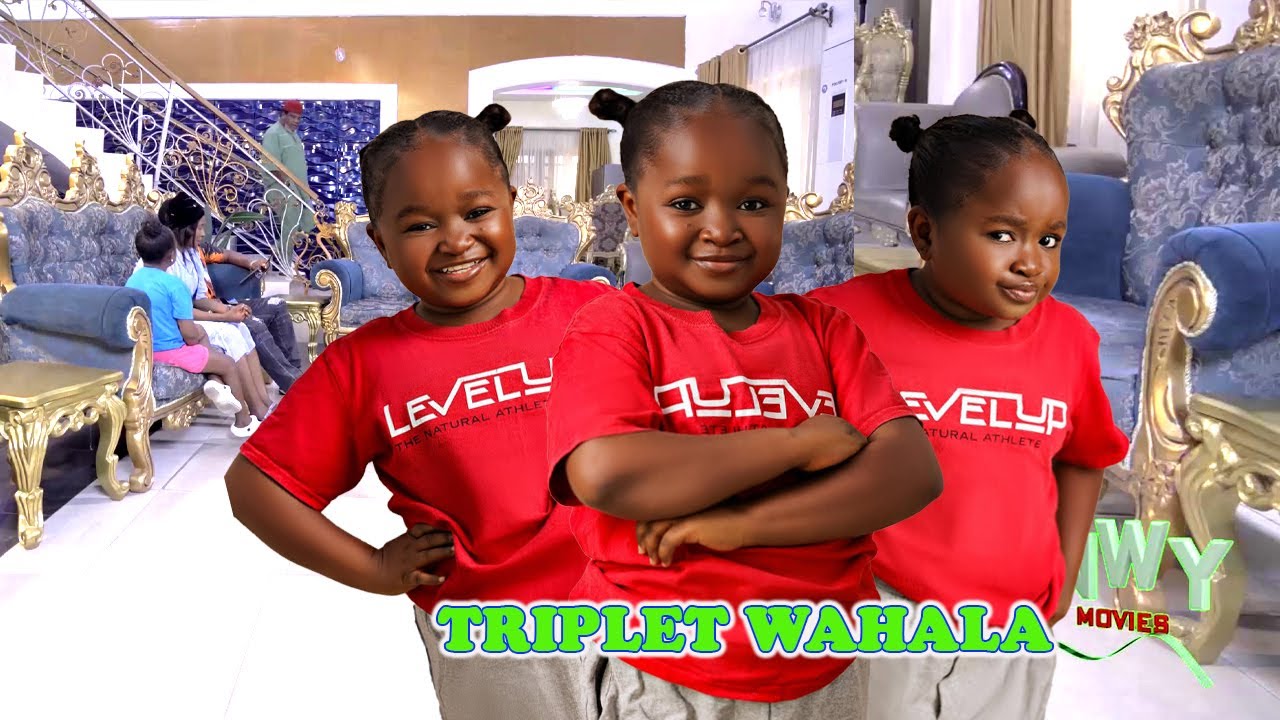 NEW RELEASED AUGUST MOVIE - TRIPLET WAHALA - Best Of Ebube Obio Released This August Nollywood MOVIE
