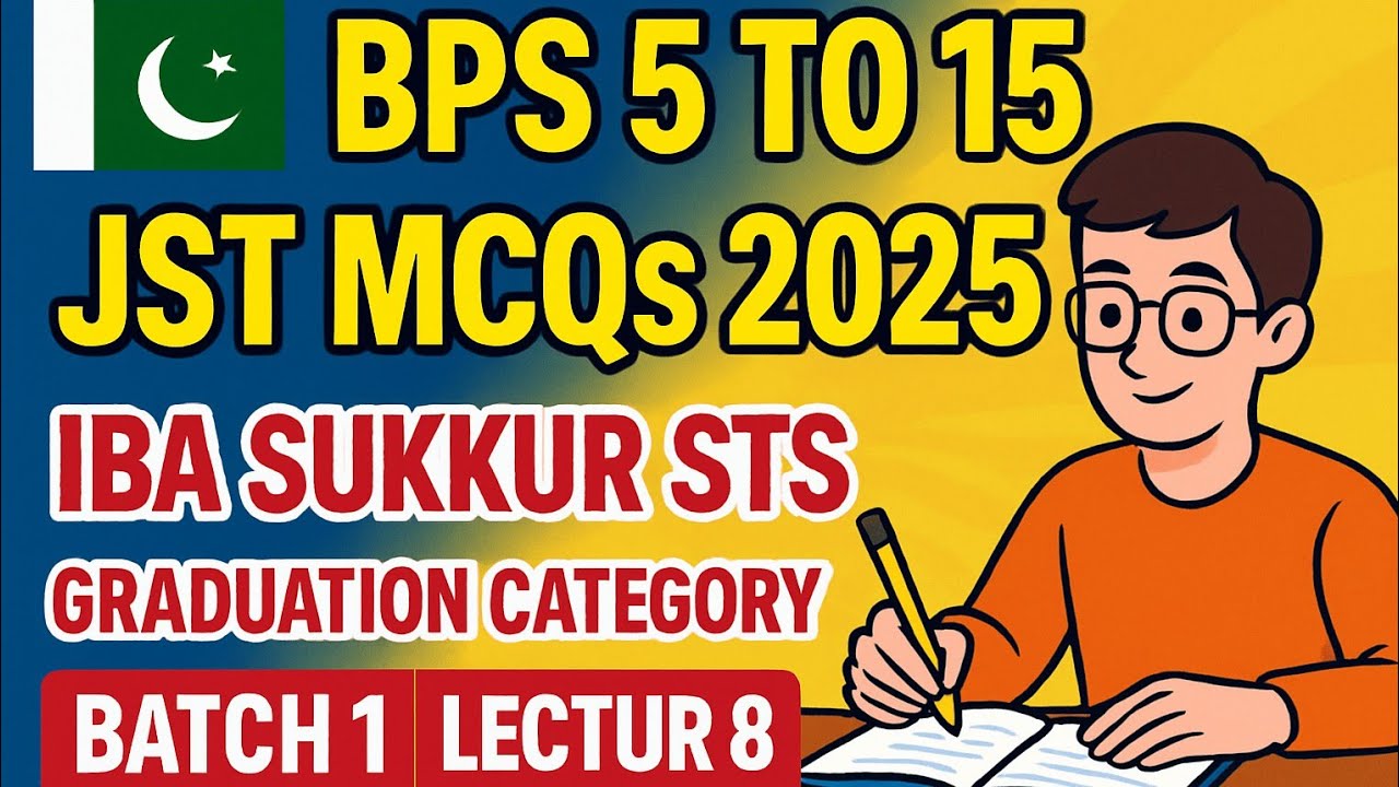 BPS 5 to 15 Graduation Category | JST Test Preparation 2025 | IBA Sukkur STS MCQs#ibasukkur #nisar