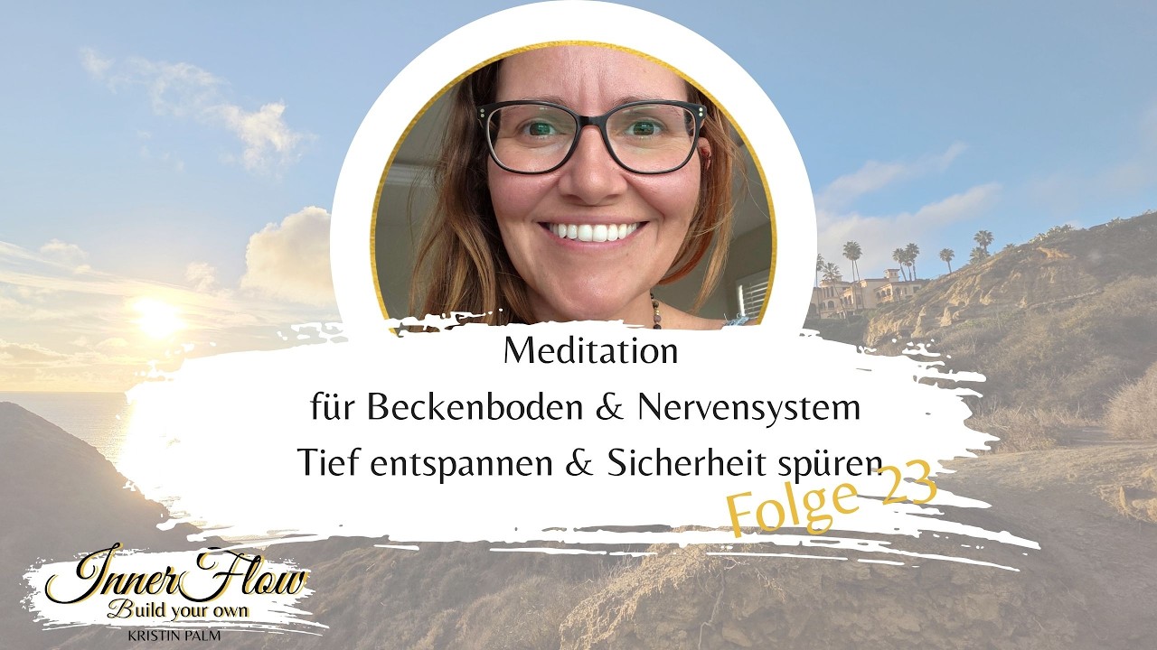 Geführte Beckenboden Meditation - Dein Nervensystem sanft regulieren