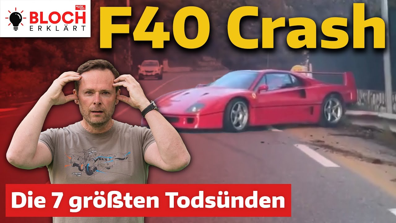 Norris Ferrari F40 Crash: Die 7 größten Todsünden beim Fahren eines Supersportwagens - Bloch erklärt