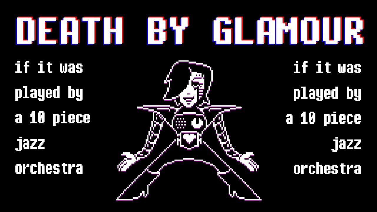 Death By Glamour - UNDERTALE [Jazz Tentet Cover]