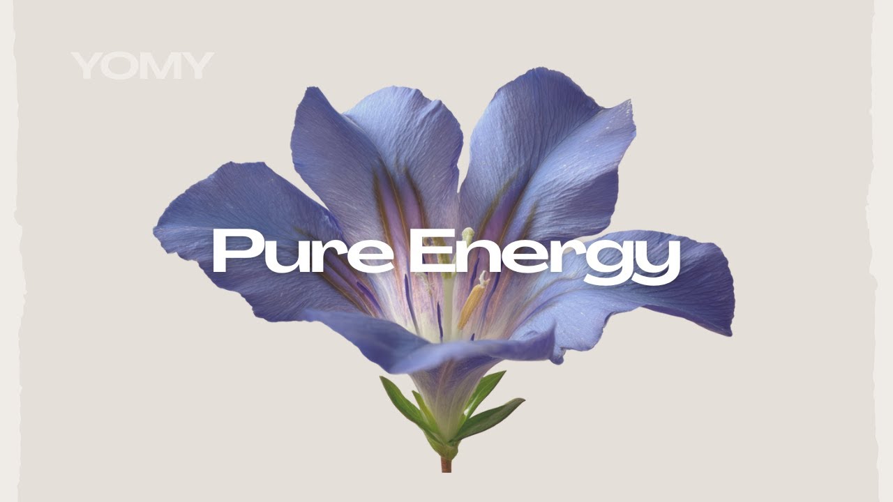 Pure Energy Mix – Gentle Chill House for a Positive Morning