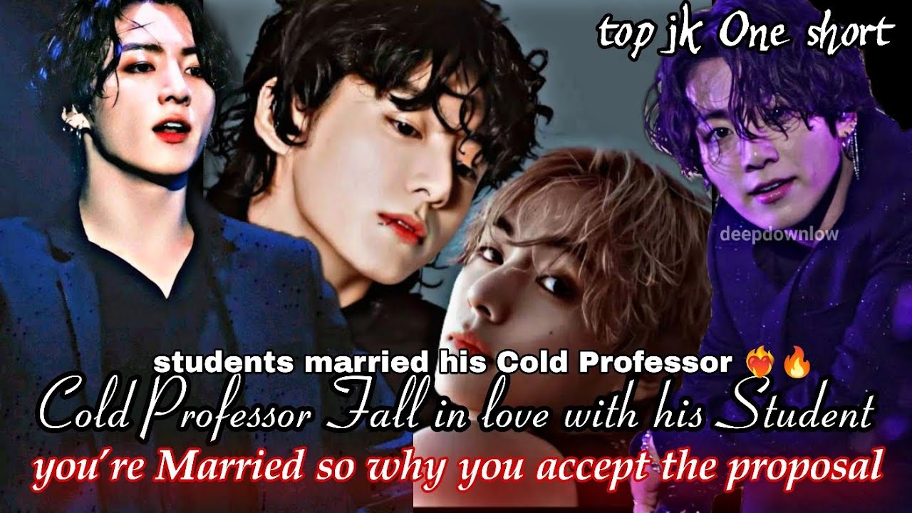 cold Professor fall in love with his student one short top Jk taekook ff Hindi explain