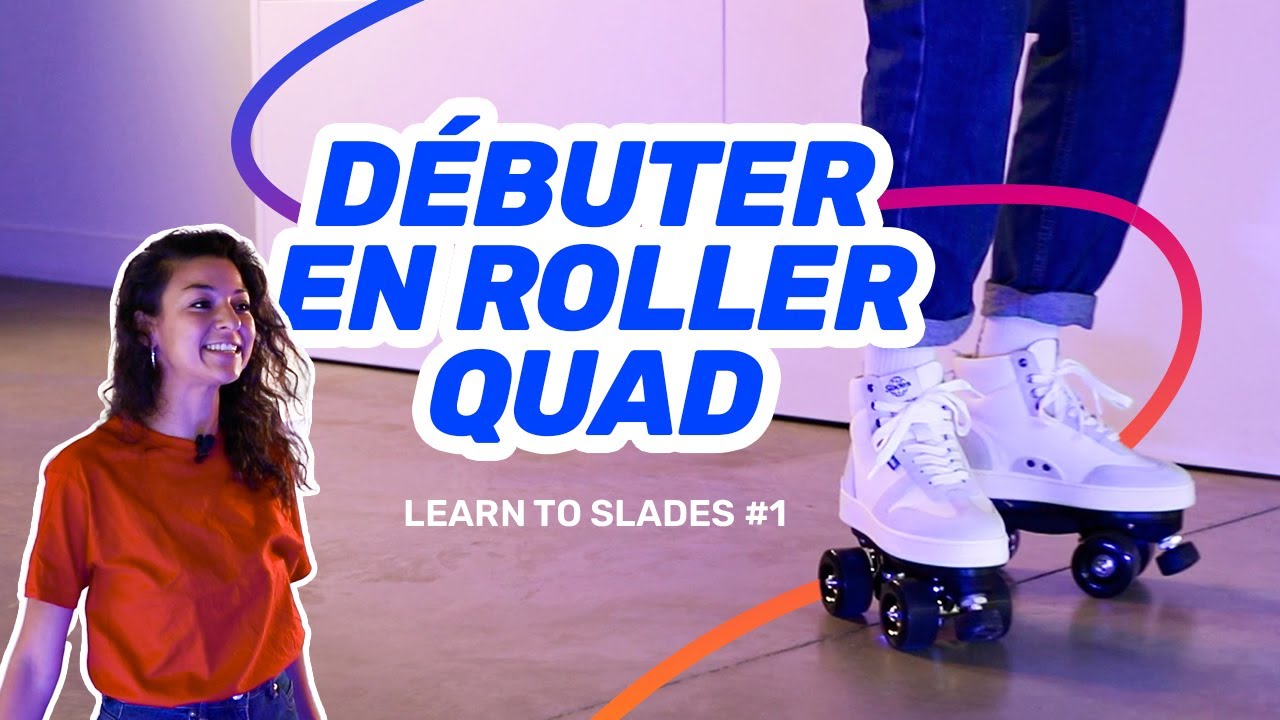 Tuto roller #1 | Comment débuter en roller quad en 5 minutes ?