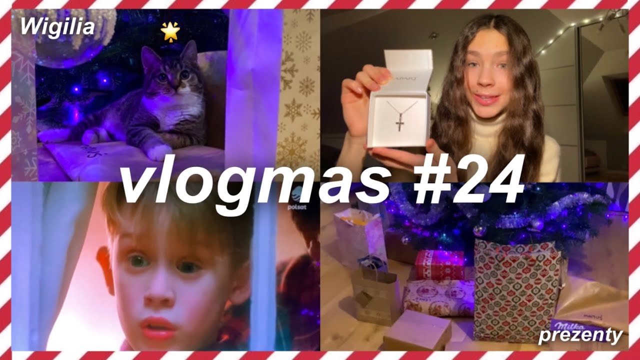 VLOGMAS #24 | WIGILIA, CO DOSTAŁAM NA ŚWIĘTA?, KONIEC!