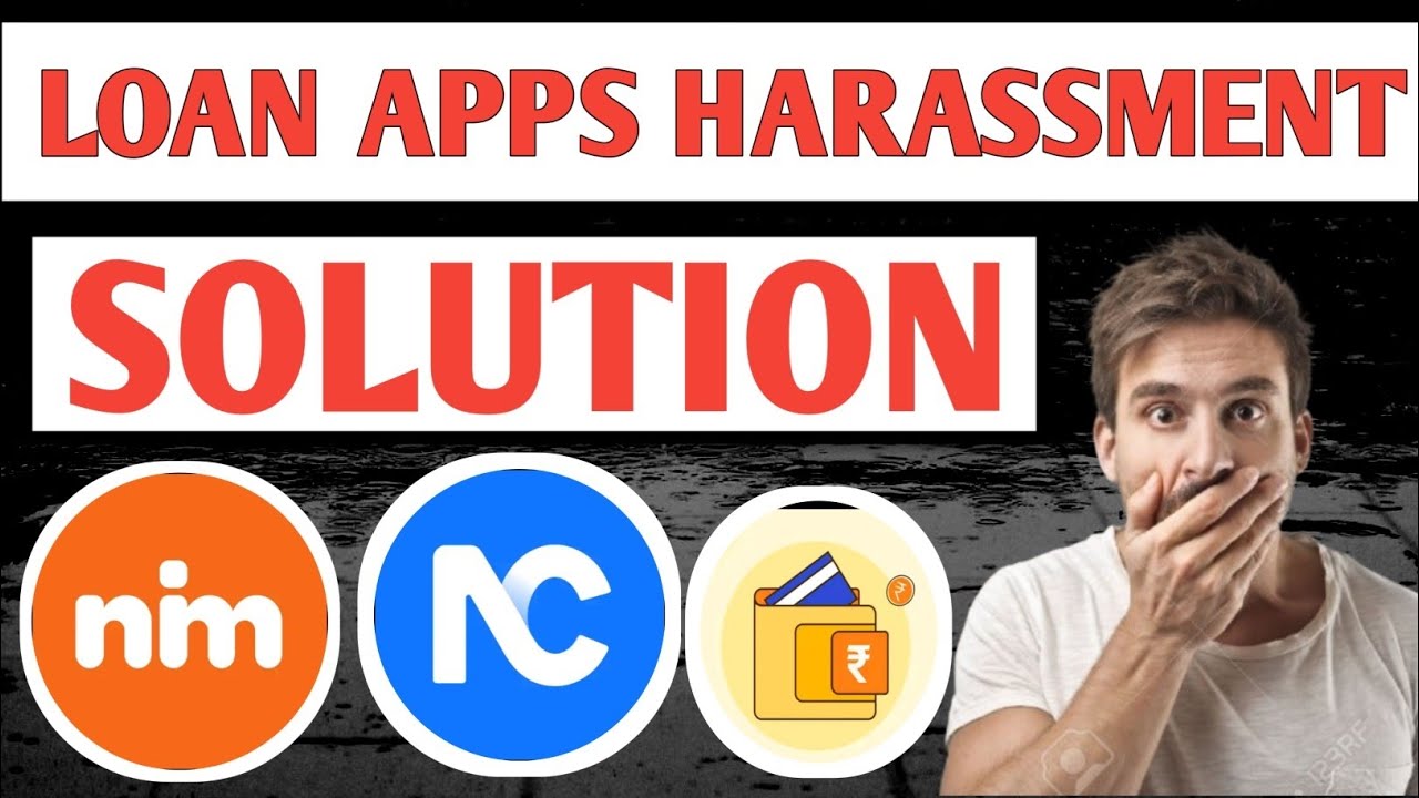 loan apps harassment solution.7 day loan app,7 days loan app harassment solution. loan apps