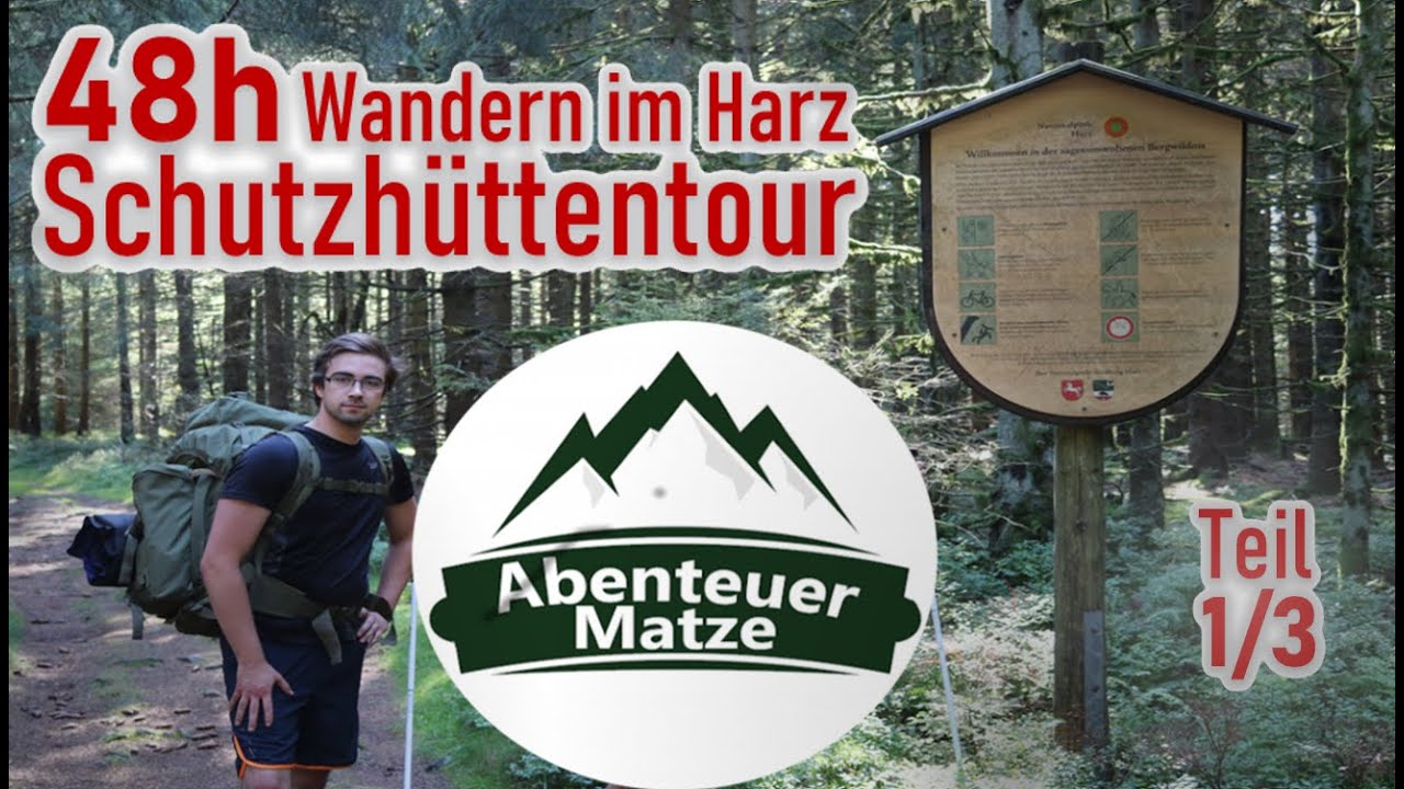 (1/3) Wandern im Harz mit Übernachtung -  48h Schutzhüttentour - 30 km Trekking