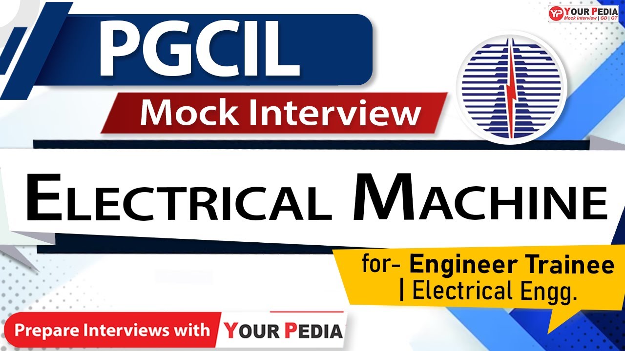 Electrical Machine Mock Interview for PGCIL | EE | PGCIL Interview Guidance with YourPedia