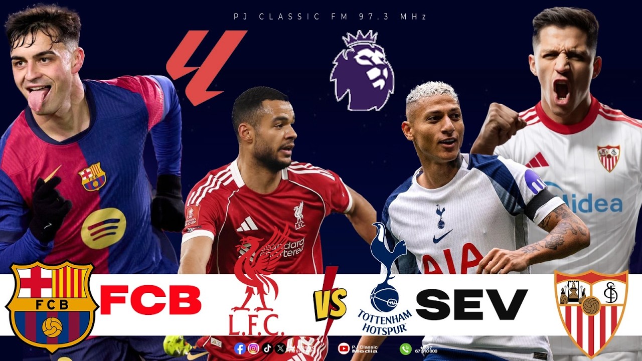 🔴LIVE MATCH : #LA_LIGA  FC BARCELONA 3 - 0 FC SEVILLA || #EPL : LIVERPOOL vs  TOTTENHAM
