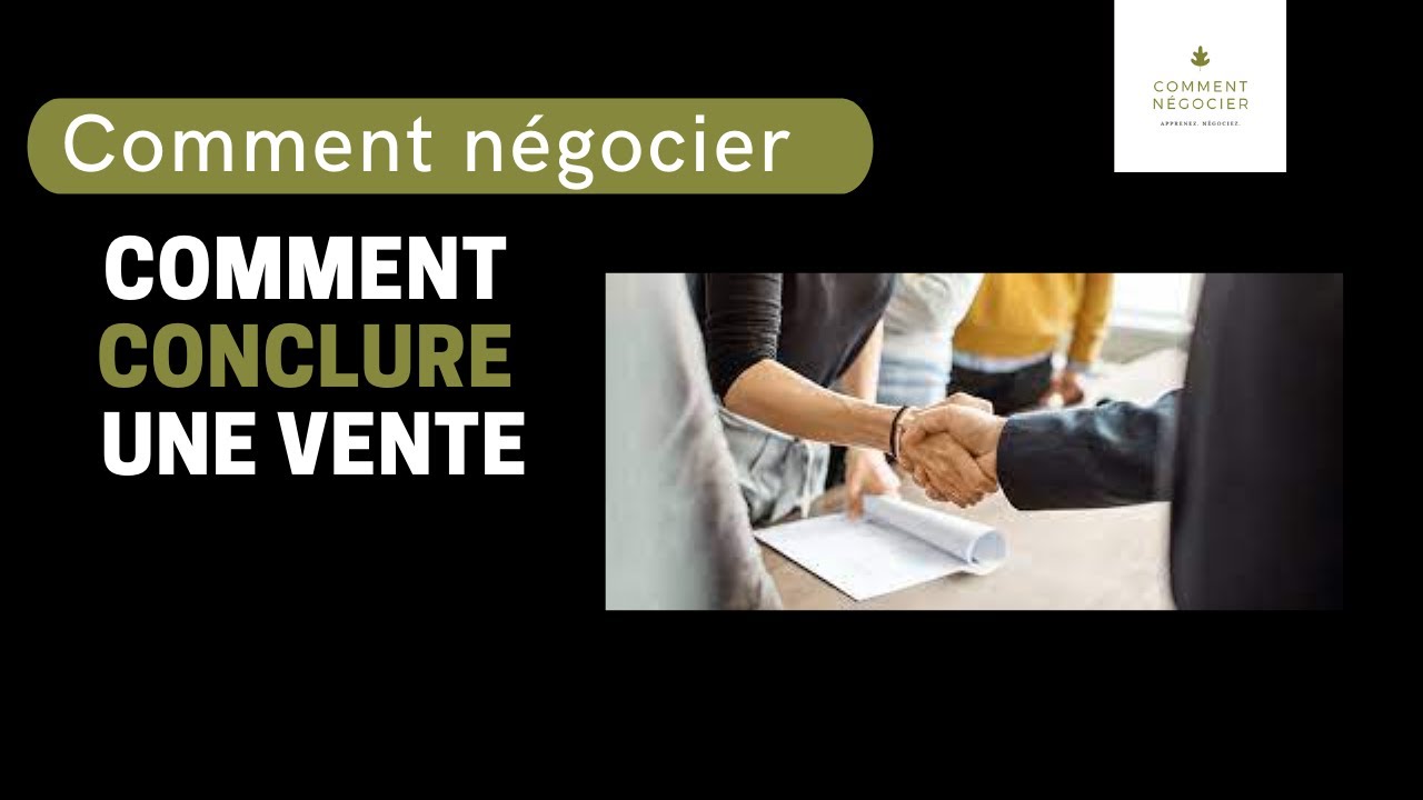 Comment conclure une vente