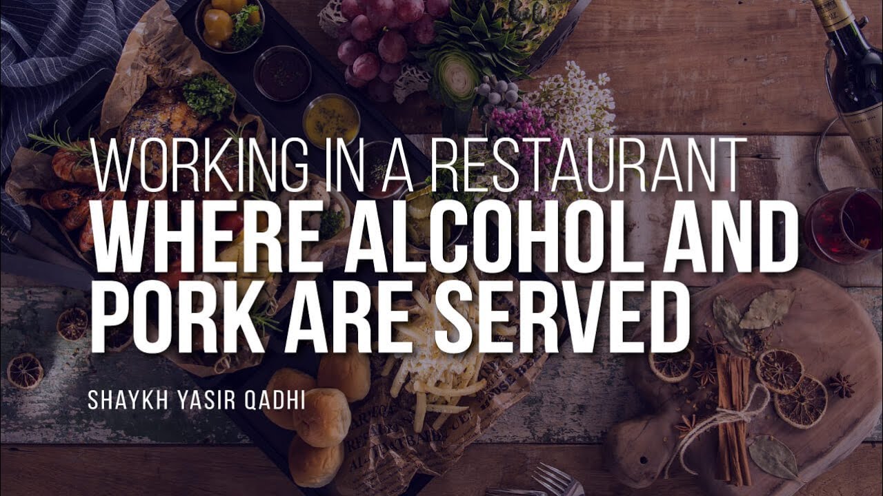 Can I Work In A Restaurant Where They Serve Pork And Alcohol? | Shaykh Yasir Qadhi  | Faith IQ