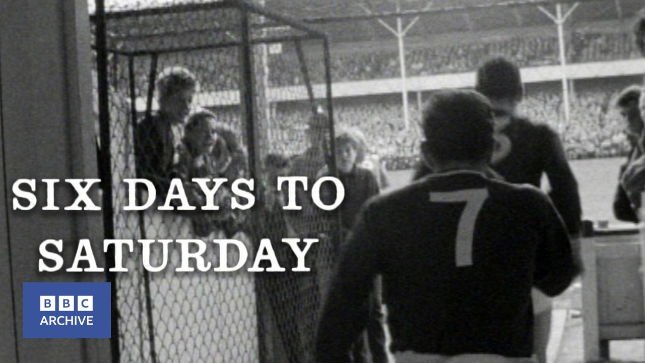 1963: Six Days to Saturday | Classic Football Documentary | BBC Archive