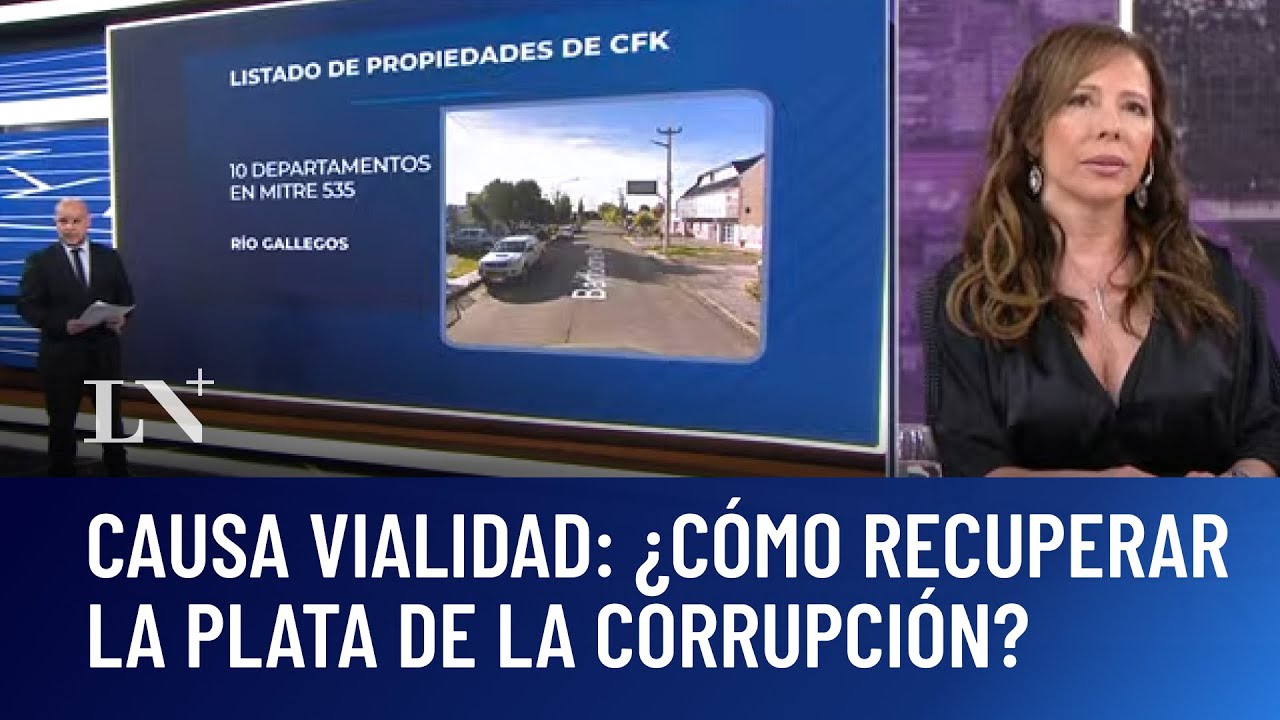 Causa Vialidad: ¿Cómo recuperar la plata de la corrupción?