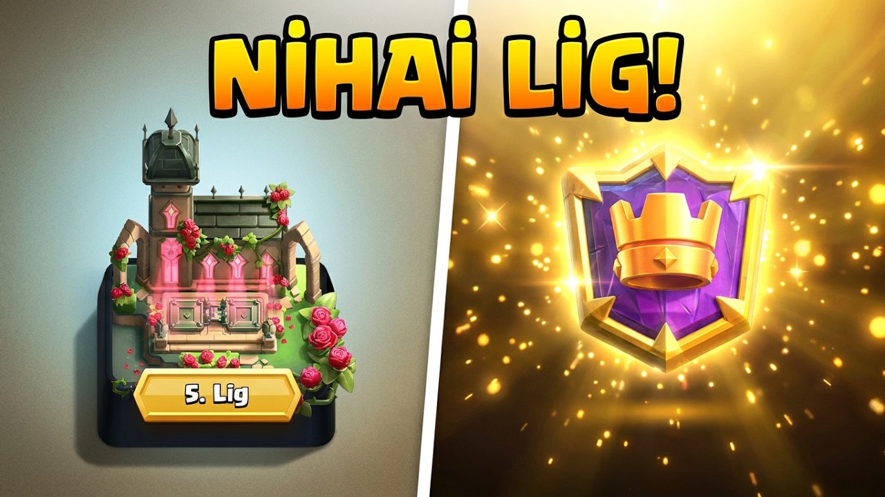 Nihai Lige Çıkıyoruz Part 1 -Clash Royale 