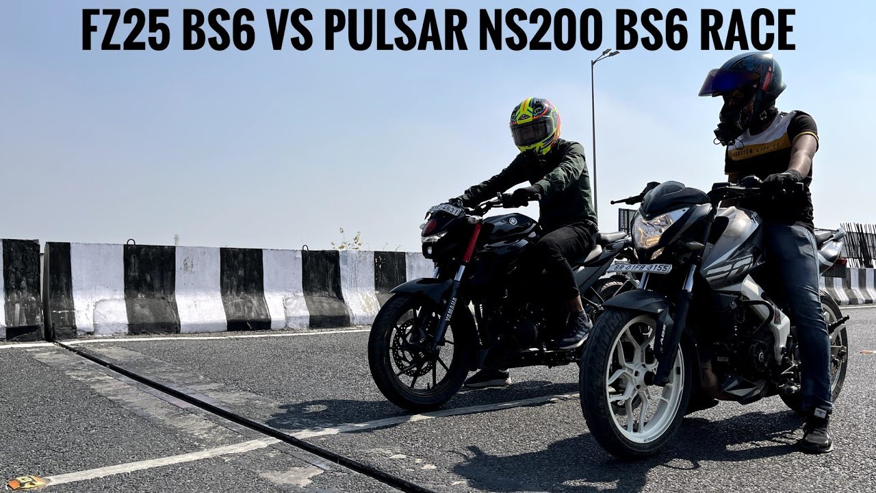 Fz25 Bs6 Vs Pulsar Ns200 Bs6 Race