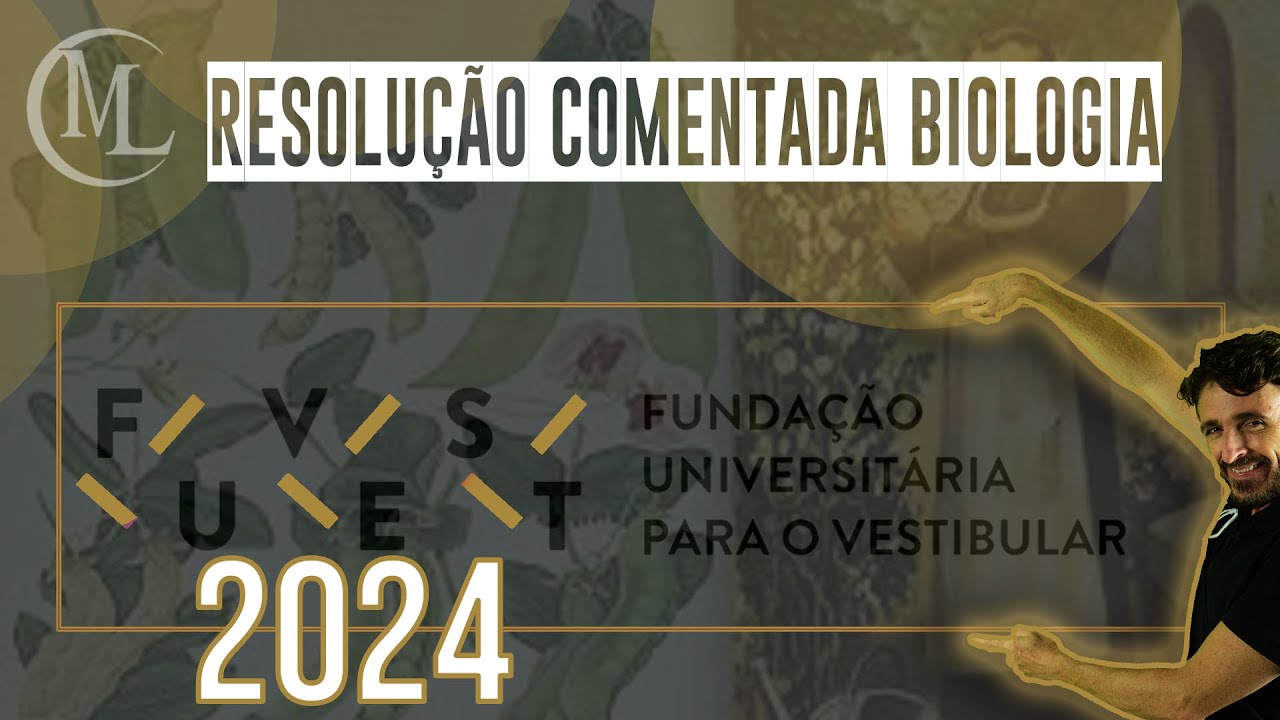 FUVEST 2024 - CORREÇÃO DA PROVA DE BIOLOGIA - Professor Marcio Léo.