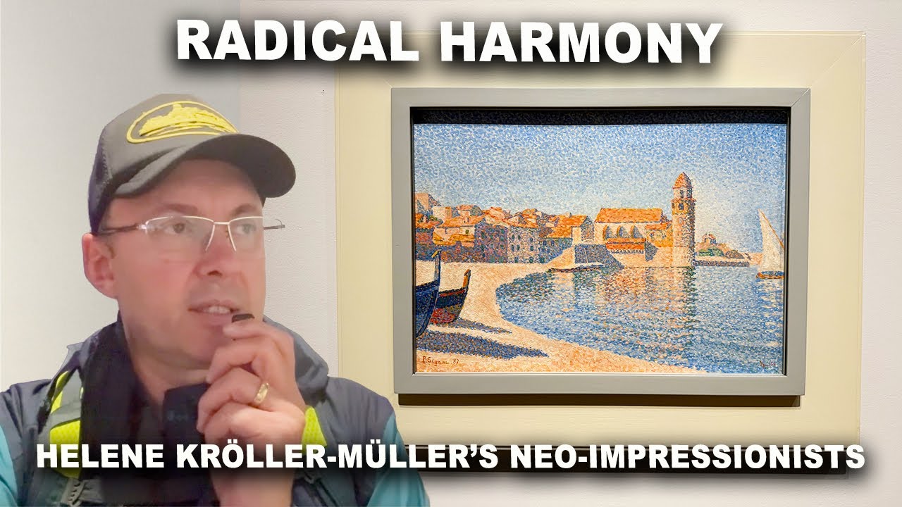 ART REVIEW - Radical Harmony - Helene Kröller-Müller's Neo-Impressionists