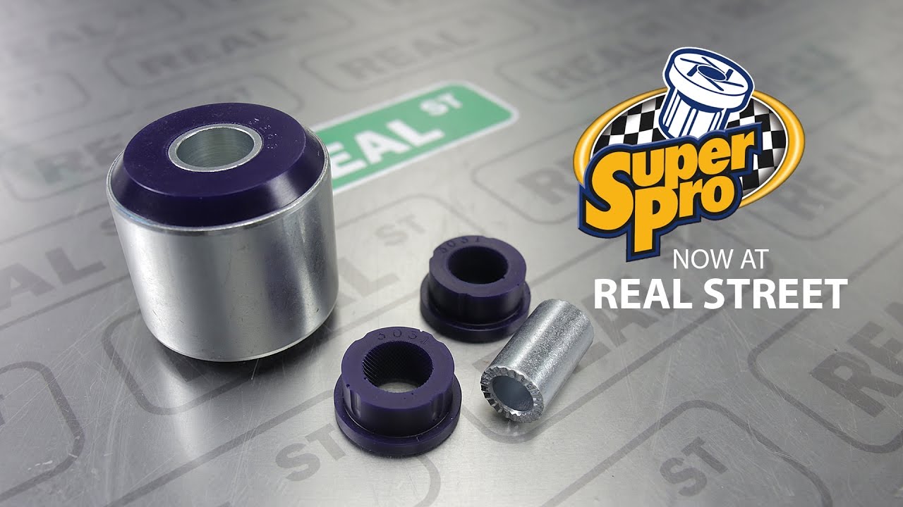 Super Pro Bushings - Real Street Performance