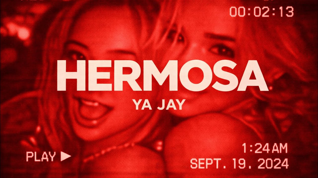 YA JAY - HERMOSA (Official Audio)