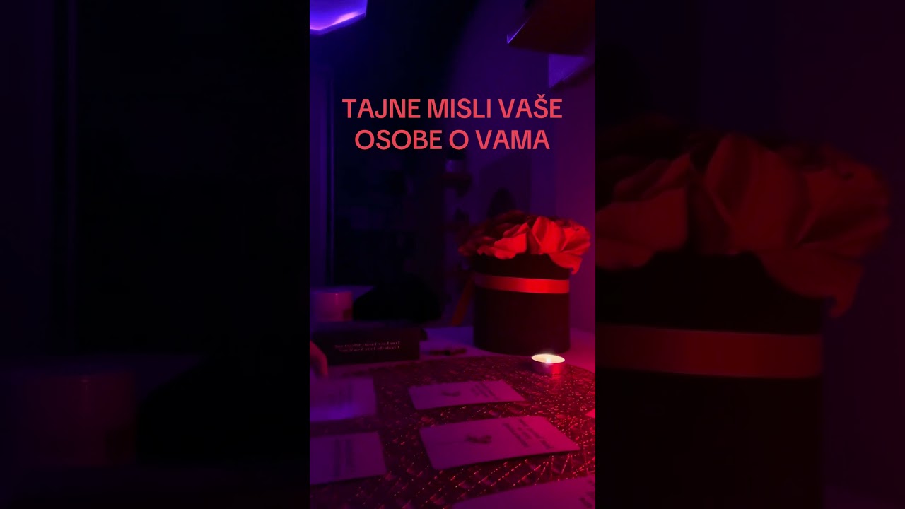 TAJNE MISLI VASE OSOBE O VAMA🤯🤯🤯🔮🔮 RAZOTKRIVEN JE!