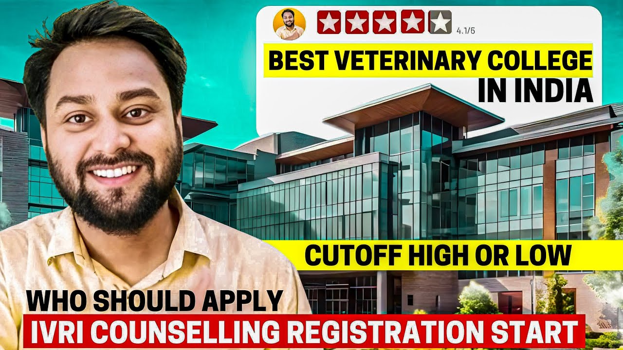 IVRI registration last date counselling rule & regulation seat, fees, cutoff SFS...