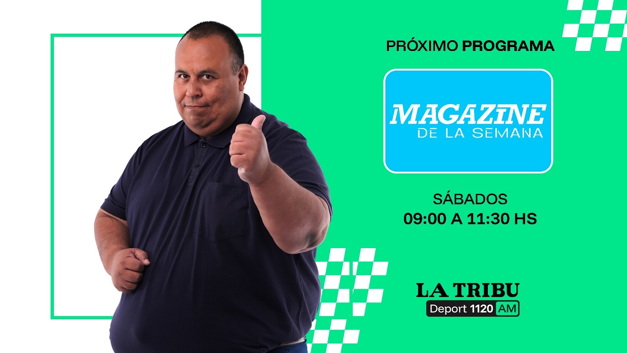 EN VIVO - La Tribu 1120AM - Magazine de la semana